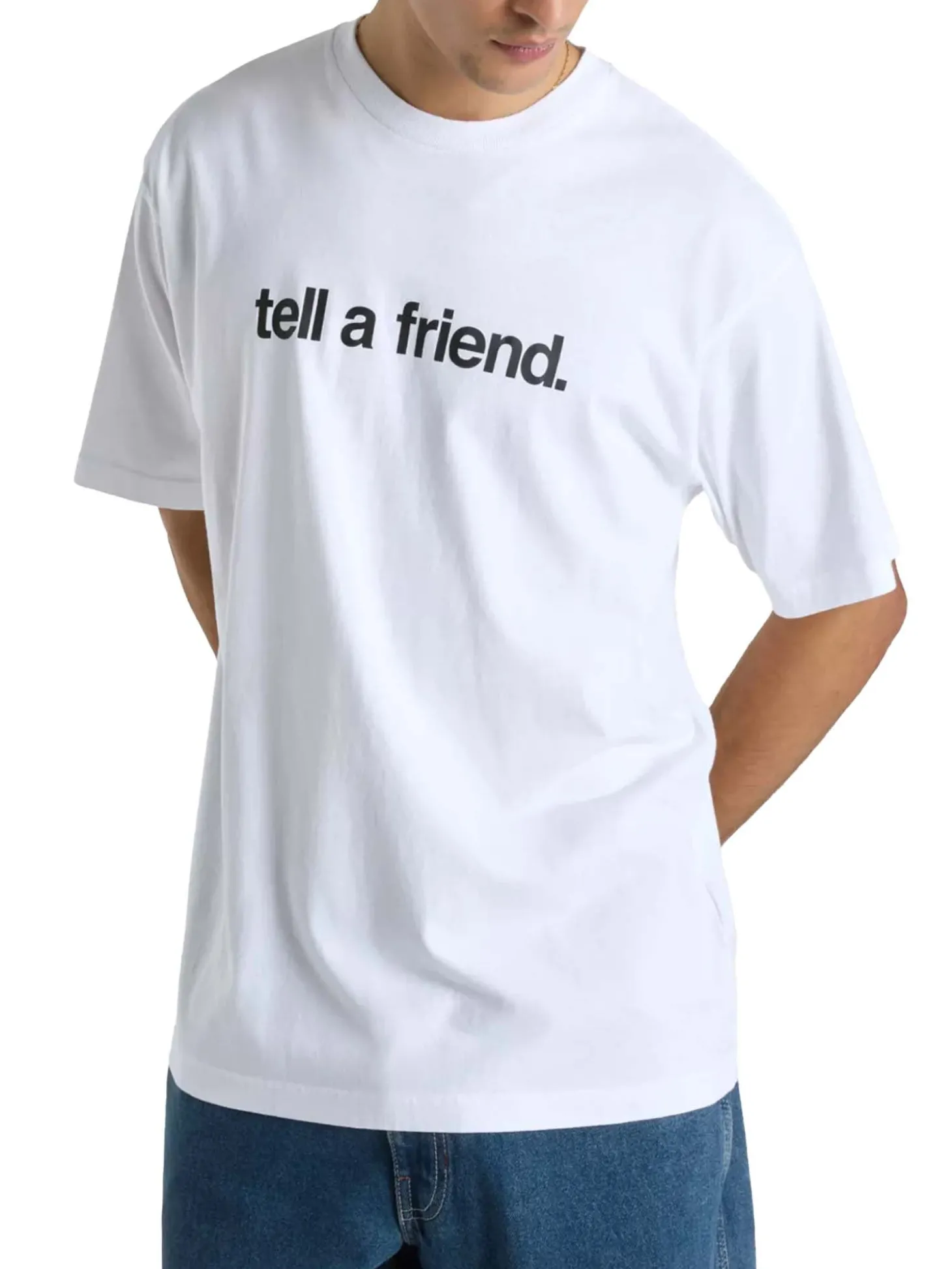 T-Shirt Tell a Friend