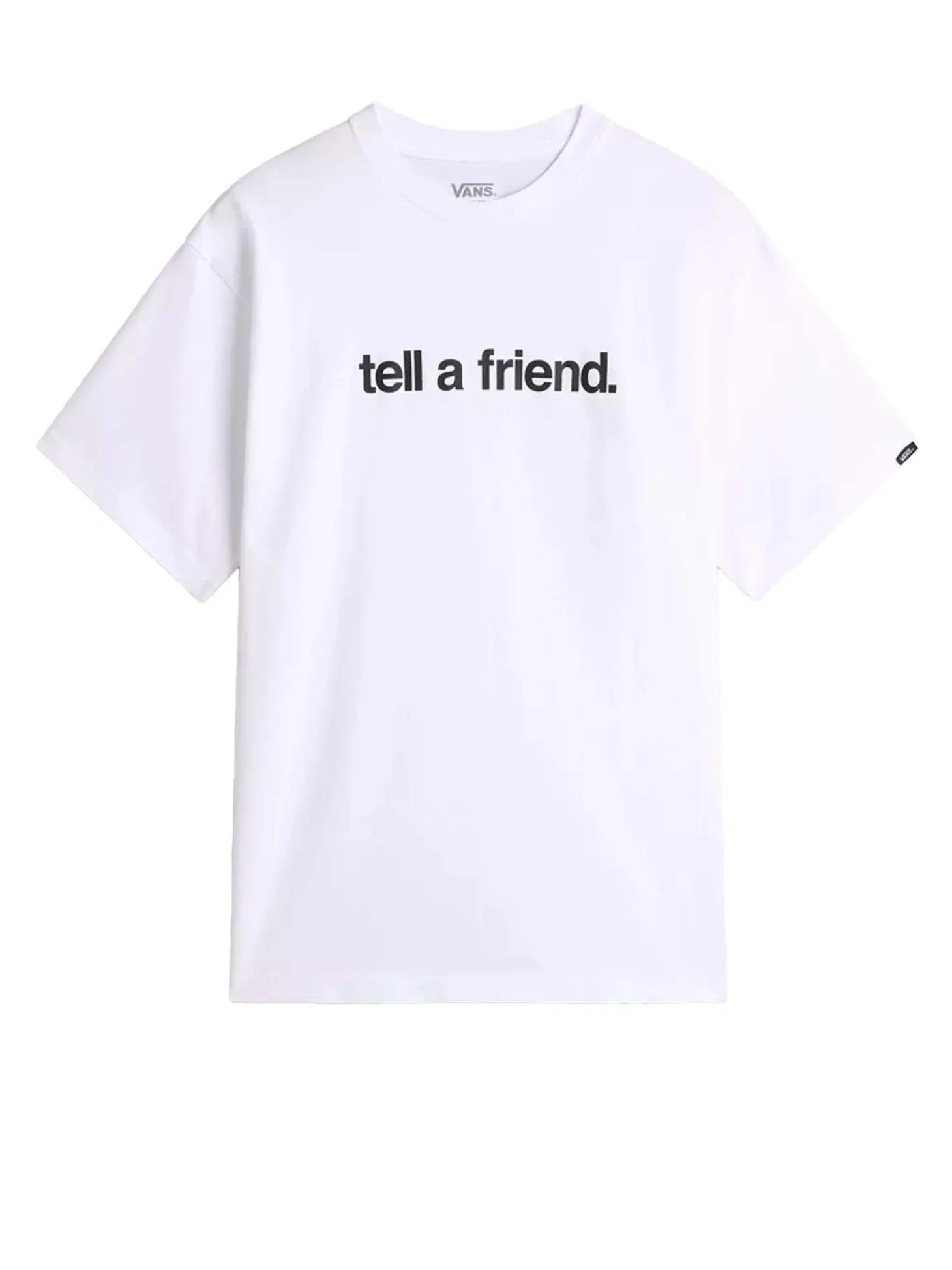 T-Shirt Tell a Friend